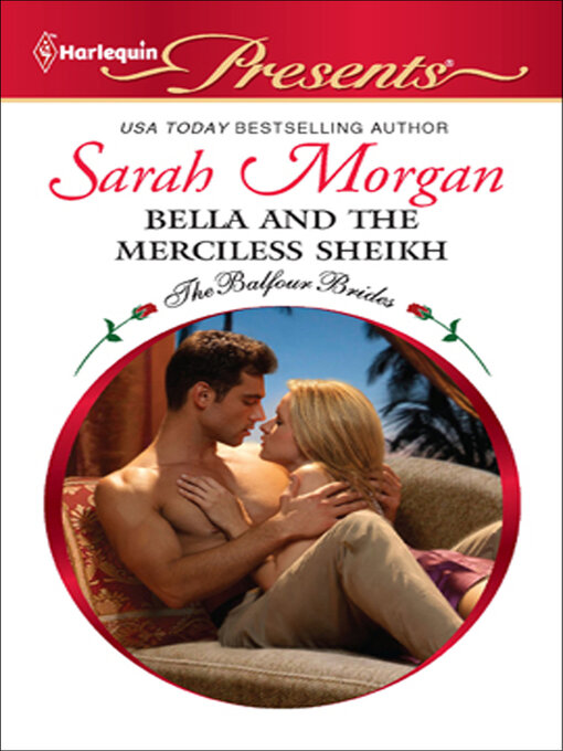 Title details for Bella and the Merciless Sheikh by Sarah Morgan - Wait list